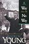 A Way Out of No Way: The Spiritual Memoirs of Andrew Young