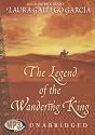 The Legend of the Wandering King: Library Edition