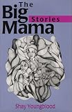 The Big Mama Stories
