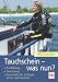 Bücher : Tauchschein - was nun?