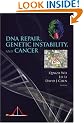 DNA REPAIR, GENETIC INSTABILITY, AND CANCER