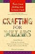 Crafting for Dollars: Turn Your Hobby into Serious Cash
