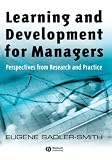 Learning and Development for Managers: Perspectives from Research and Practice