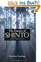 The Essence of Shinto: Japan's Spiritual Heart