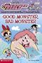 Good Monster, Bad Monster (Powerpuff Girls Readers)