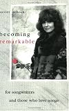Becoming Remarkable