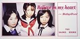 Believe in my heart