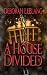  : A House Divided