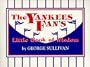 The Yankees Fan's Little Book of Wisdom (Little Book of Wisdom (Taylor))