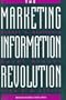 The Marketing Information Revolution