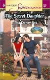 The Secret Daughter (Harlequin Super Romance)