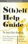S(h)elf Help Guide / The Smart Lifter's Handbook