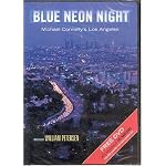 Blue Neon Night: Michael Connelly's Los Angeles [DVD] book cover