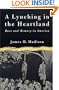 A Lynching in the Heartland: Race and Memory in America