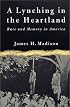 A Lynching in the Heartland: Race and Memory in America
