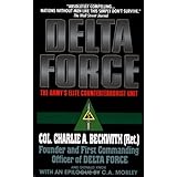 Delta Force: The Army's Elite Counterterrorist Unit