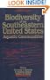 Biodiversity of the Southeastern United States, Aquatic Communities