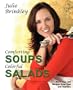 Comforting Soups Colorful Salads
