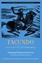 Facundo: Civilization and Barbarism, First Complete English Translation (Latin American Literature and Culture)