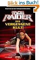 Lara Croft. Tomb Raider 02: Der vergessene Kult: BD 2