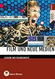 Film und Neue Medien: Lexikon der Fachbegriffe