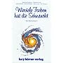 Wieviele Farben hat die Sehnsucht: Ein M�rchenbuch