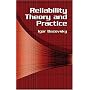 Reliability Theory and Practice (Dover Books on Mathematics)