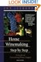Home Winemaking Step-by-Step