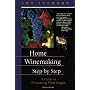 Home Winemaking Step-by-Step