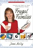 Frugal Families: Making the Most of Your Hard-Earned Money