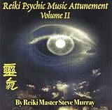 Reiki Psychic Music Attunement: v. 2