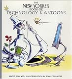 The New Yorker Book of Technology Cartoons