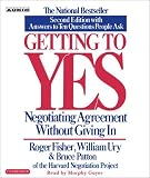 Getting to Yes: Negotiating Agreement Without Giving In