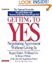 Getting to Yes: How to Negotiate Agreement Without Giving In