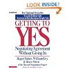 Getting to Yes: How to Negotiate Agreement Without Giving In