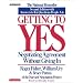 Getting to Yes: How to Negotiate Agreement Without Giving In