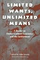 Limited Wants, Unlimited Means: A Reader On Hunter-Gatherer Economics And The Environment
