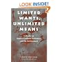 Limited Wants, Unlimited Means: A Reader On Hunter-Gatherer Economics And The Environment