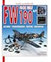 Focke-Wulf Fw 190 A/F: Assembly, Transformation, Painting, Weathering (Planes and Model Kits)