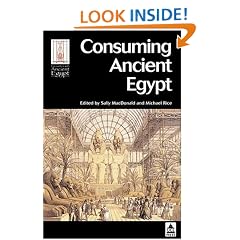 Consuming Ancient Egypt (Encounters with Ancient Egypt)