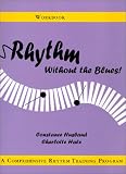 Rhythm Without the Blues!