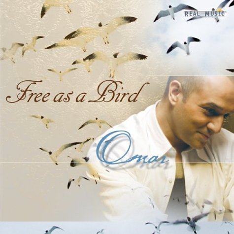 Omar - Free As A Bird - Zortam Music