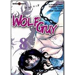 Wolf Guy, Tome 8 :