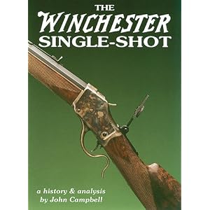 The Winchester Single-Shot, Vol. 1