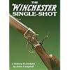 The Winchester Single-Shot, Vol. 1