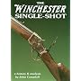 The Winchester Single-Shot, Vol. 1