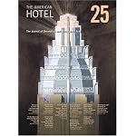 The Journal of Decorative and Propaganda Arts 25: The American Hotel (Journal of Decorative & Propaganda Arts) book cover