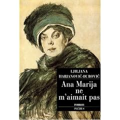 Ana Marija ne m'aimait pas