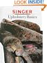 Upholstery Basics (Singer Sewing Reference Library)