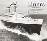 Liners : the golden age